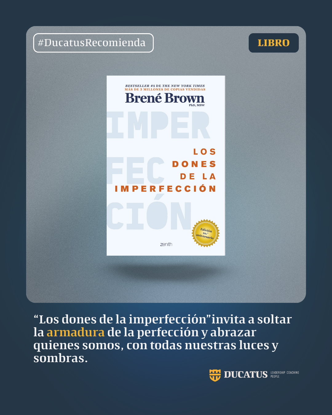 7 libros sobre liderazgo: aprende a liderar con autenticidad, foco y decisiones más ágiles 7 los-dones-de-la-perfeccion-brene-brown